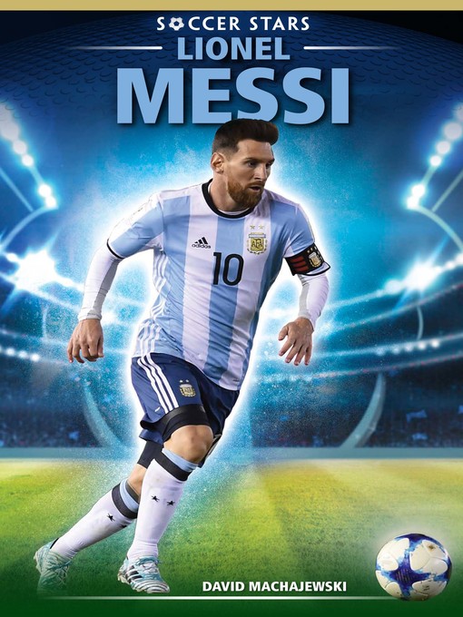 Title details for Lionel Messi by David Machajewski - Available